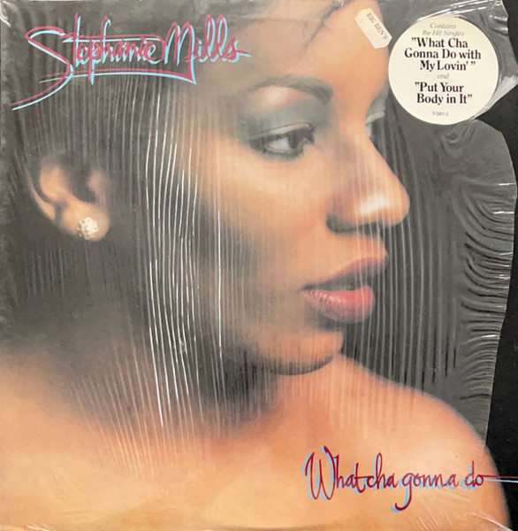 Stephanie Mills - What Cha Gonna Do With My Lovin' (LP, Album, Gol)