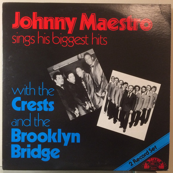 Johnny Maestro with The Crests and The Brooklyn Bridge - Johnny Maestro Sings His Biggest Hits (2xLP, Comp, Gat)