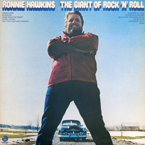 Ronnie Hawkins - The Giant Of Rock 'N' Roll (LP, Album)