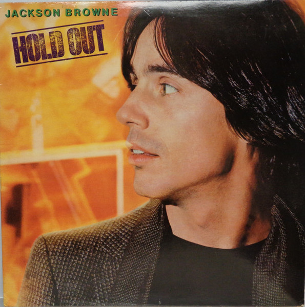 Jackson Browne - Hold Out (LP, Album, SP )