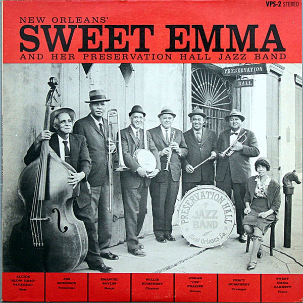 Sweet Emma* And Her Preservation Hall Jazz Band - New Orleans' Sweet Emma And Her Preservation Hall Jazz Band (LP, Album, RE)