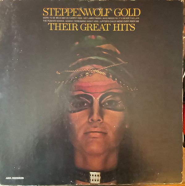 Steppenwolf - Steppenwolf Gold (Their Great Hits) (LP, Comp)