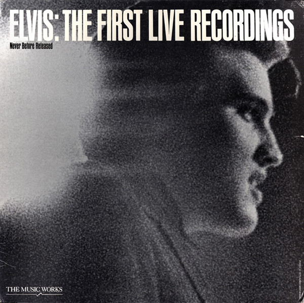 Elvis* - The First Live Recordings (LP, Album)