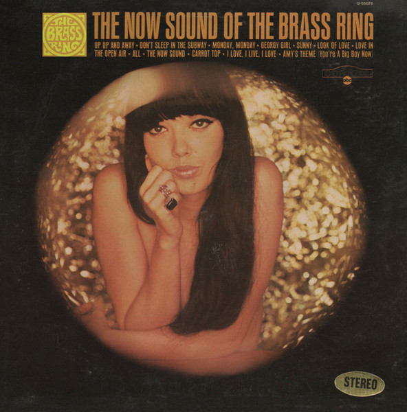 The Brass Ring Featuring Phil Bodner - The Now Sound Of The Brass Ring (LP, Album, RP)