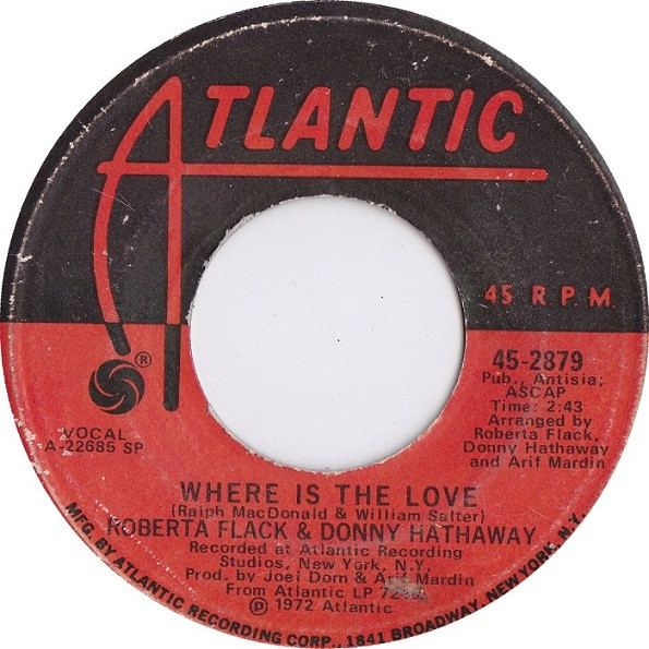 Roberta Flack & Donny Hathaway - Where Is The Love (7", Single, SP )