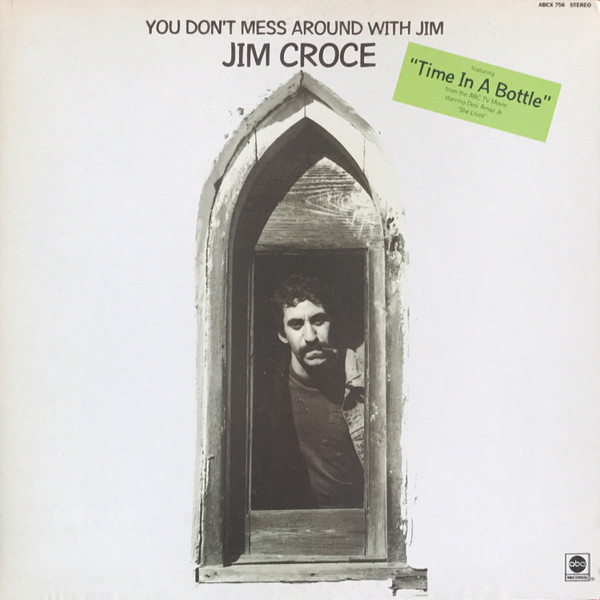 Jim Croce - You Don't Mess Around With Jim (LP, Album, RP, Thi)_3975749446