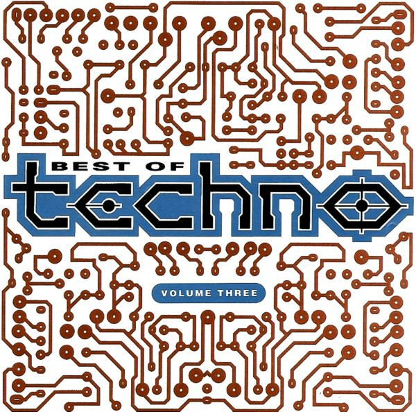 Various - Best Of Techno - Volume Three (CD, Comp)_3975173764