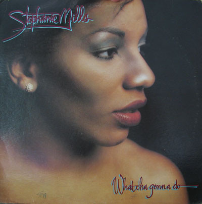 Stephanie Mills - What Cha Gonna Do With My Lovin' (LP, Album, Ind)
