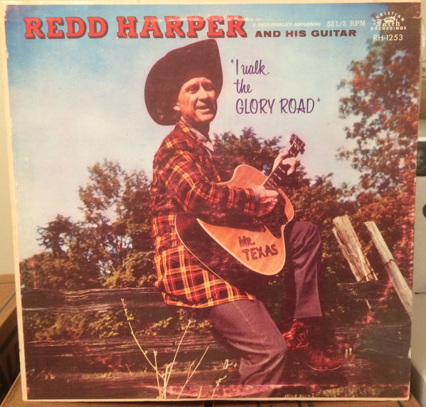 Redd Harper And His Guitar* - I Walk The Glory Road (LP, Album, Mono)