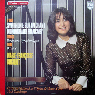 D'Indy* / Franck* / Fauré* - Orchestre National De L'Opéra De Monte-Carlo, Paul Capolongo, Marie-Françoise Bucquet - "Symphonie Sur Un Chant Montagnard Français" / Variations Symphoniques / Ballade (LP, RE, Red)
