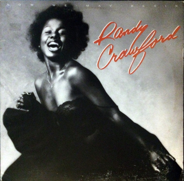 Randy Crawford - Now We May Begin (LP, Album, Win)