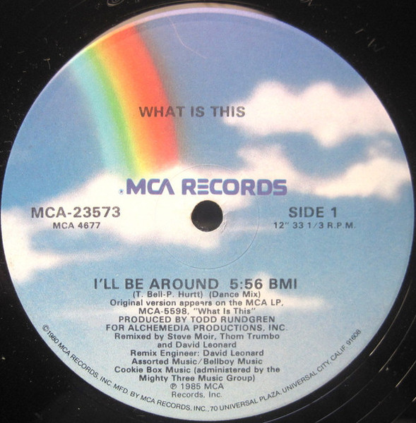 What Is This - I'll Be Around (Dance Mix) (12", Glo)