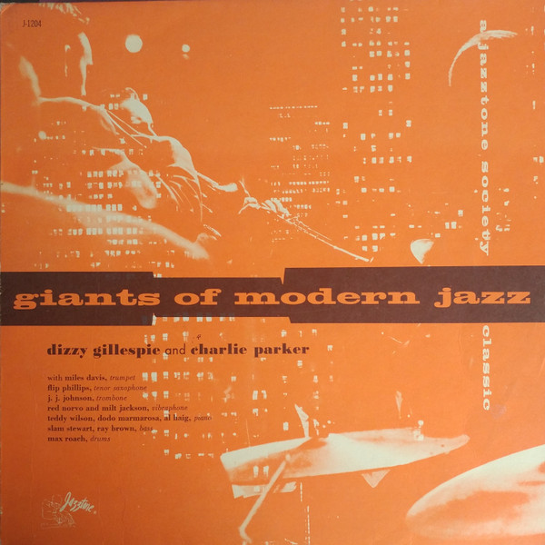 Dizzy Gillespie And Charlie Parker - Giants Of Modern Jazz (LP, Comp)