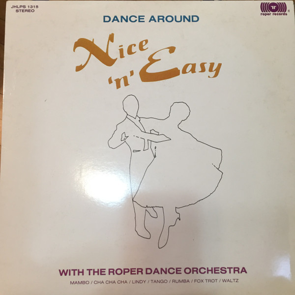 The Roper Dance Orchestra - Nice 'N' Easy (LP, Album)