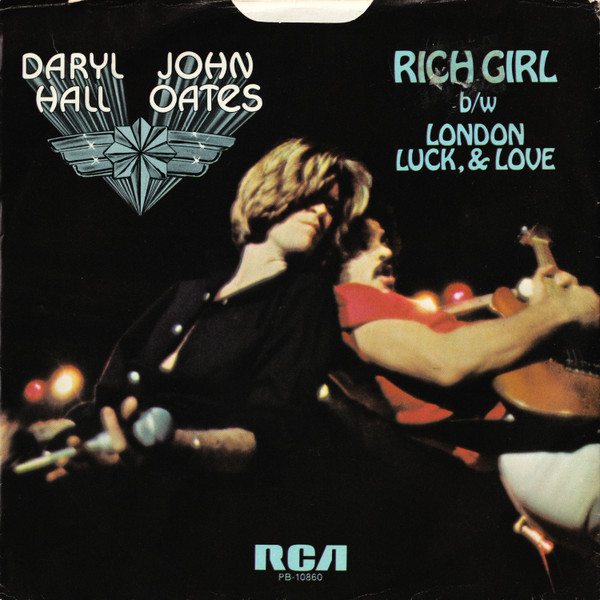 Daryl Hall & John Oates - Rich Girl (7", Single, Ind)