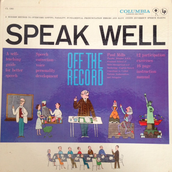 Paul Mills (5) - Speak Well - Off The Record (LP, Album, Mono, Gat)
