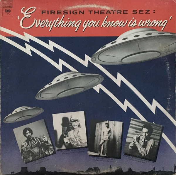 The Firesign Theatre - Everything You Know Is Wrong (LP, Album, Ter)