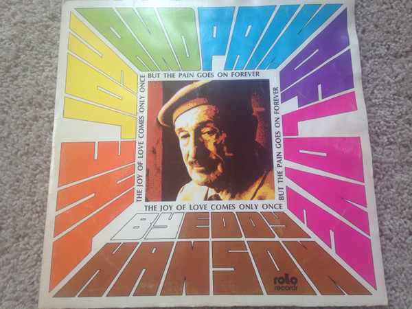 Eddy Hanson* - The Joy And Pain Of Love (LP, Album)