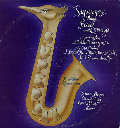 Supersax - Supersax Plays Bird With Strings (LP, Album, Win)
