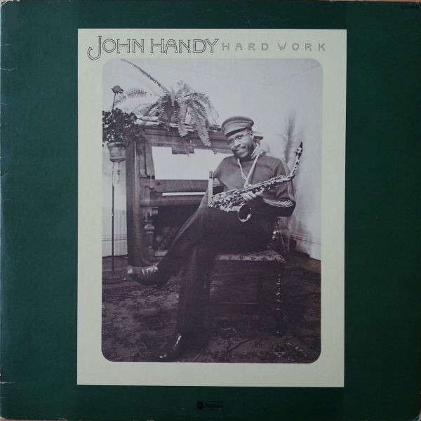 John Handy - Hard Work (LP, Album, Kee)