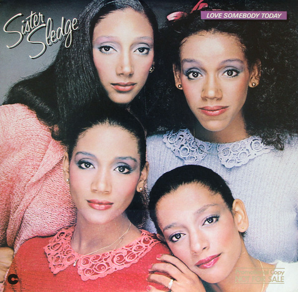 Sister Sledge - Love Somebody Today (LP, Album, SP)