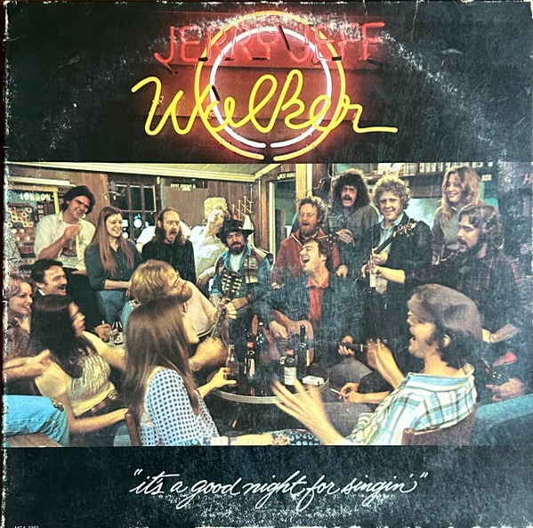 Jerry Jeff Walker - It's A Good Night For Singin' (LP, Album, Glo)_3997704292