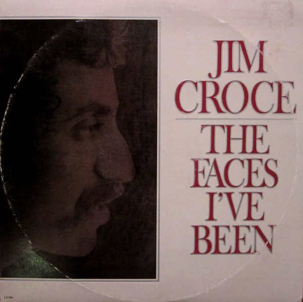 Jim Croce - The Faces I've Been (2xLP, Album, Club, RCA)