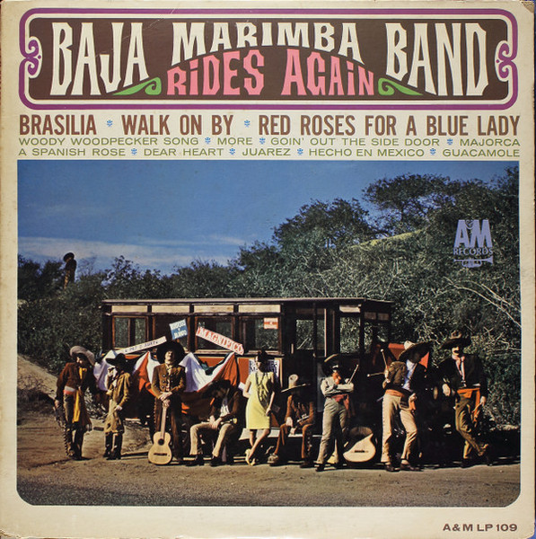 Baja Marimba Band - Rides Again (LP, Album, Mono, Pit)