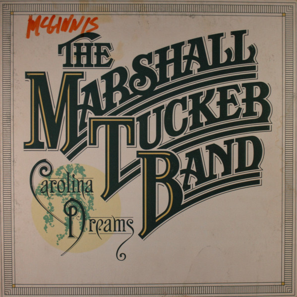 The Marshall Tucker Band - Carolina Dreams (LP, Album, Ter)