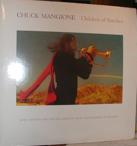 Chuck Mangione - Children Of Sanchez (2xLP, Album, Promo)