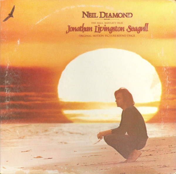Neil Diamond - Jonathan Livingston Seagull (Original Motion Picture Sound Track) (LP, Album, Ter)_4010061238