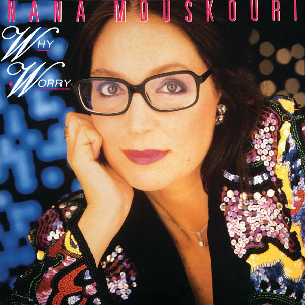 Nana Mouskouri - Why Worry (LP, Album)