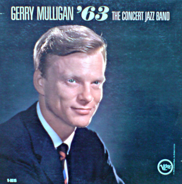 The Concert Jazz Band* - Gerry Mulligan '63 (LP, Album, Mono)