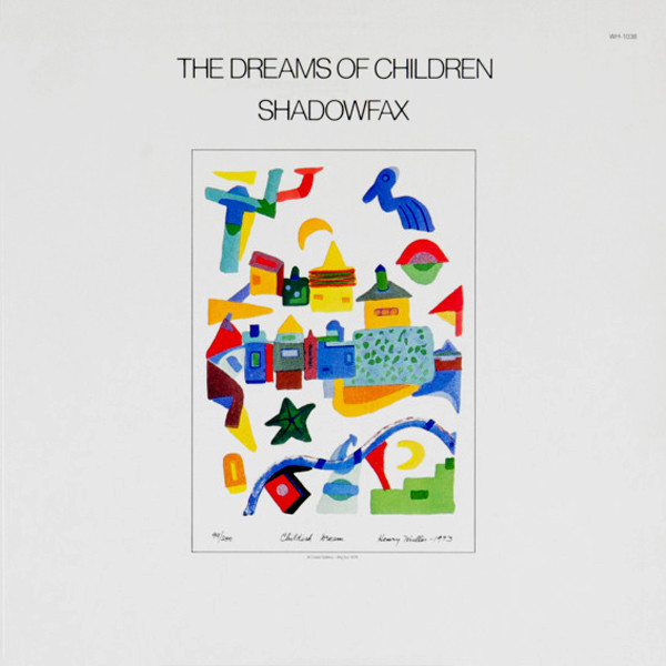 Shadowfax - The Dreams Of Children (LP, Album)_4004329624
