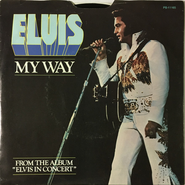 Elvis* - My Way / America (7", Single, Mono, Ind)