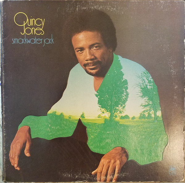 Quincy Jones - Smackwater Jack (LP, Album, Pit)
