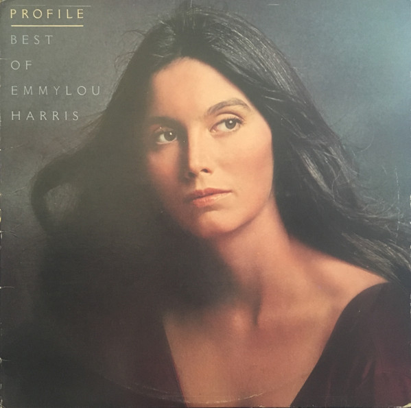 Emmylou Harris - Profile / Best Of Emmylou Harris (LP, Comp, Gol)