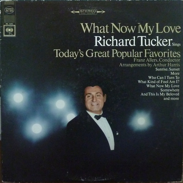 Richard Tucker (2) - What Now My Love (LP, Album)
