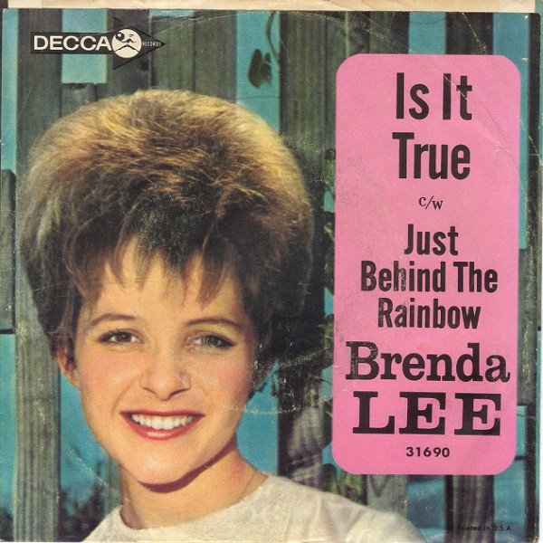 Brenda Lee - Is It True / Just Behind The Rainbow (7", Single, Glo)