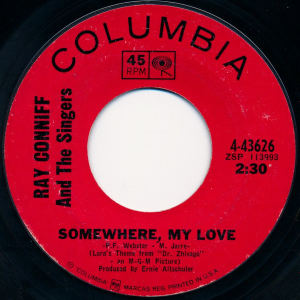 Ray Conniff And The Singers / Ray Conniff His Orchestra And Chorus* - Somewhere, My Love / Midsummer In Sweden (7", Styrene, Ter)