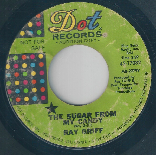 Ray Griff - The Sugar From My Candy (7", Single, Promo)