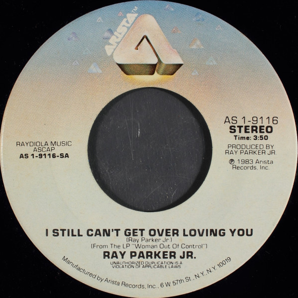 Ray Parker Jr. - I Still Can't Get Over Loving You (7", Single)