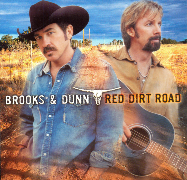 Brooks & Dunn - Red Dirt Road (CD, Album, Club)