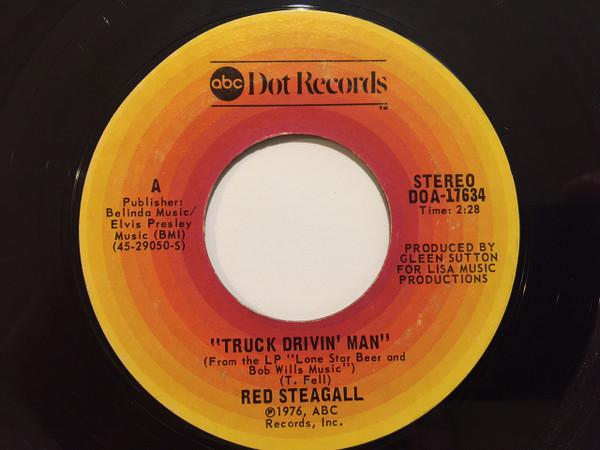 Red Steagall - Truck Drivin' Man / Neons And Nylons (7", Single)
