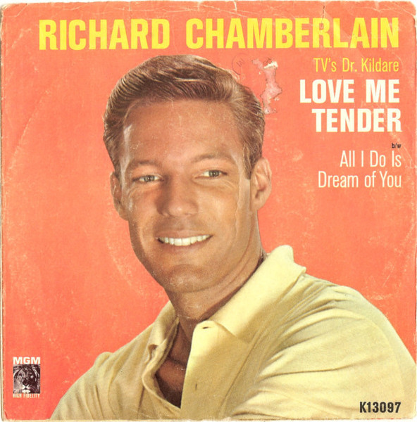 Richard Chamberlain - Love Me Tender (7", Single)
