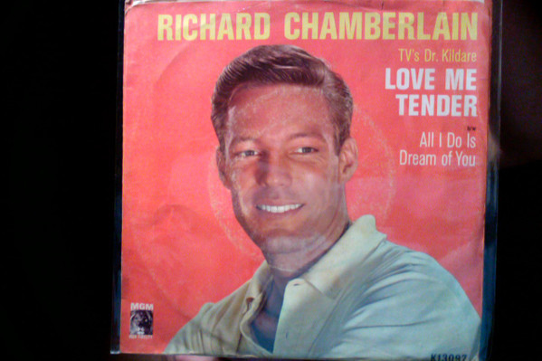 Richard Chamberlain - Love Me Tender (7", Single)