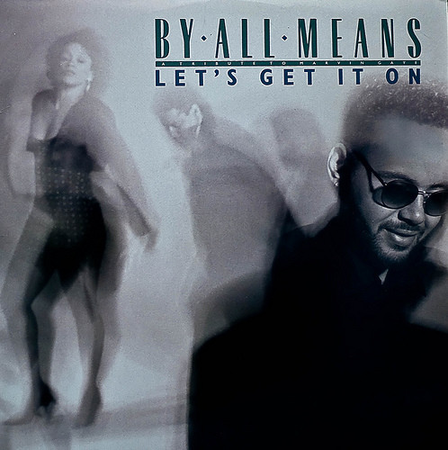 By All Means - Let's Get It On (12")