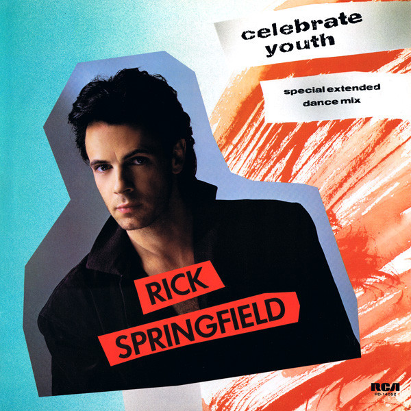 Rick Springfield - Celebrate Youth (12")