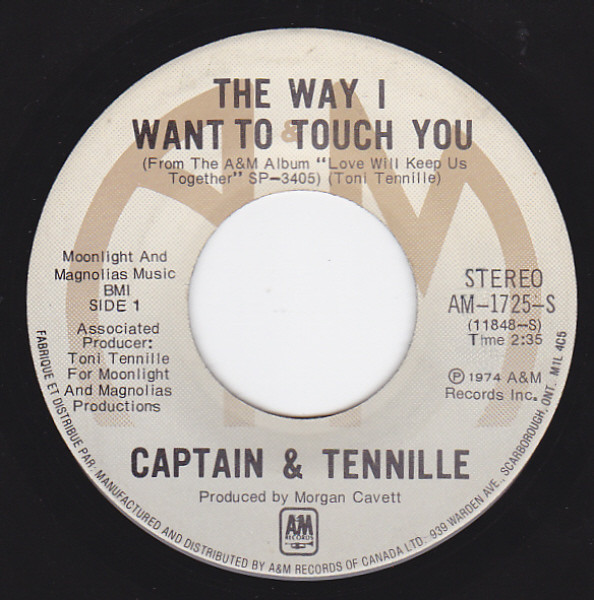 Captain & Tennille* - The Way I Want To Touch You (7", Single)