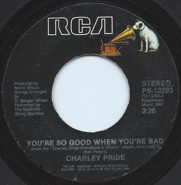 Charley Pride - You're So Good When You're Bad (7", Single, Styrene)